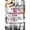 Lifting the Impenetrable Veil: From Yellow Fever to Ebola Hemorrhagic Fever & SARS - Paperback