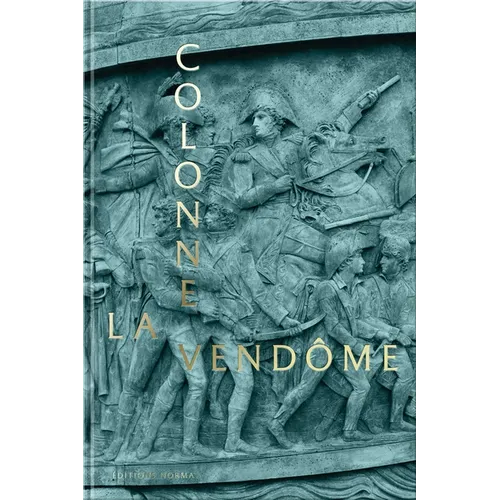 The Vendôme Column - Hardcover