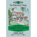 Tangled Discoveries: The Malevolent Trilogy 2 - Paperback