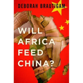 Will Africa Feed China? - Hardcover