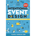Intentional Event Design Our Professional Opportunity - Paperback