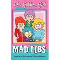 The Golden Girls Mad Libs: World's Greatest Word Game - Paperback