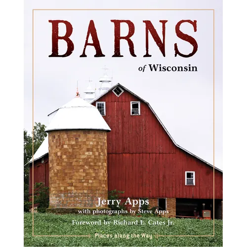 Barns of Wisconsin - Hardcover