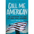 Call Me American (Adapted for Young Adults): The Extraordinary True Story of a Young Somali Immigrant - Paperback
