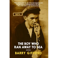 The Boy Who Ran Away to Sea - Paperback
