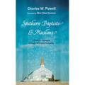 Southern Baptists and Muslims - Paperback