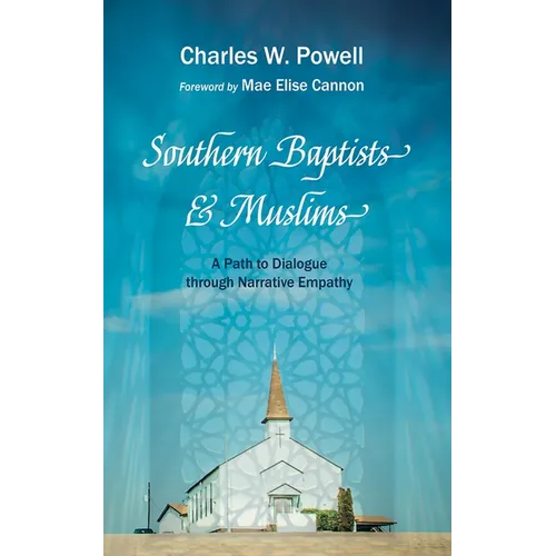 Southern Baptists and Muslims - Paperback