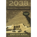 2038 Great Pyramid Timeline Prophecy - Paperback