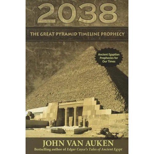 2038 Great Pyramid Timeline Prophecy - Paperback