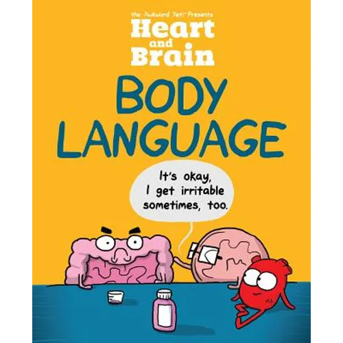 Heart and Brain: Body Language: An Awkward Yeti Collection Volume 3 - Paperback