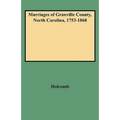 Marriages of Granville County, North Carolina, 1753-1868 - Paperback