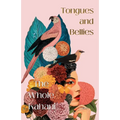 Tongues and Bellies - Paperback
