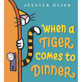 When a Tiger Comes to Dinner - Hardcover
