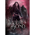 The Valkyrie's Bond - Hardcover