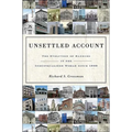 Unsettled Account: The Evolution of Banking in the Industrialized World Since 1800 - Hardcover