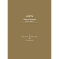 Aorta: Collected Reprints (1972-2022) - Hardcover