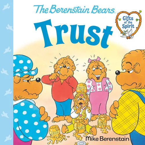 Trust (Berenstain Bears Gifts of the Spirit) - Paperback