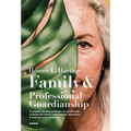 Family and Professional Guardianship - Hardcover