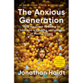 The Anxious Generation: How the Great Rewiring of Childhood Is Causing an Epidemic of Mental Illness - Hardcover