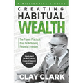 A Millionaire's Guide Creating Habitual Wealth - Paperback