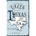 Forgotten Tales of Texas - Hardcover
