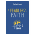 Fearless Faith: 90 Devotions for Teens - Paperback