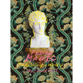 A Kind of Magic: The Kaleidoscopic World of Luke Edward Hall - Hardcover