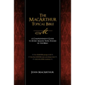 The MacArthur Topical Bible - Hardcover