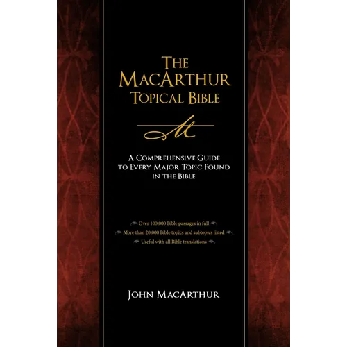 The MacArthur Topical Bible - Hardcover