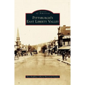 Pittsburgh's East Liberty Valley - Hardcover