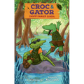 Croc & Gator 1: Swamp Ranger School - Hardcover