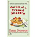 Murder of a Creped Suzette: A Scumble River Mystery - Mass Market Paperbound