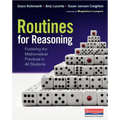 Routines for Reasoning: Fostering the Mathematical Practices in All Students - Paperback