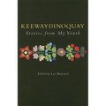 Keewaydinoquay, Stories from My Youth - Paperback