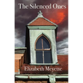 The Silenced Ones: A Ghost Mystery - Paperback
