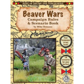 Beaver Wars Campaign Rules & Scenario Book - Paperback