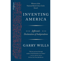 Inventing America: Jefferson's Declaration of Independence - Paperback