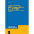 Moving Across Languages: Motion Events in Spanish as a Second Language - Paperback