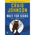 Wait for Signs: Twelve Longmire Stories - Paperback