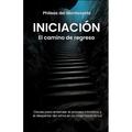 Iniciación: el camino de regreso - Paperback