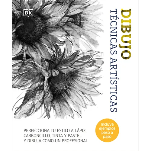 Dibujo: Técnicas Artísticas (Artist's Drawing Techniques) - Hardcover