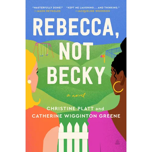 Rebecca, Not Becky - Hardcover
