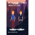 Mystery at Sky Mountain - Paperback