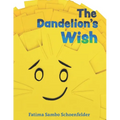 The Dandelion's Wish - Paperback