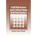 Soil Behaviour and Critical State Mechanics - Paperback