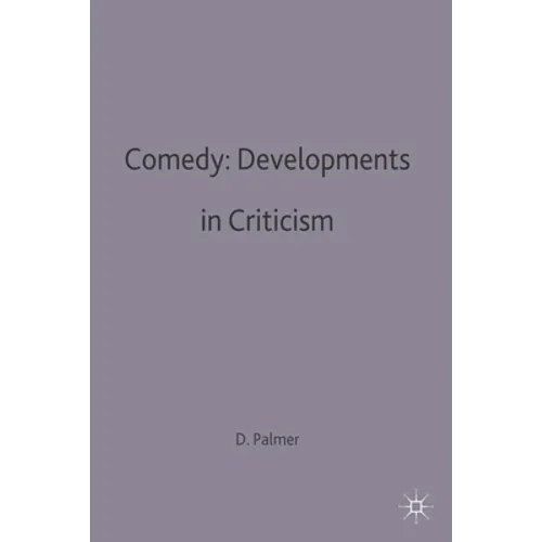 Comedy: Developments in Criticism - Paperback