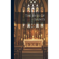 The Lives Of Saints - Hardcover