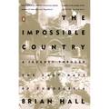 The Impossible Country: A Journey Through the Last Days of Yugoslavia - Paperback