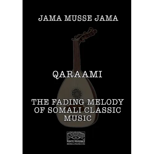 Qaraami: The fading melody of Somali classic music - Paperback