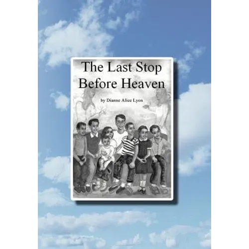 The Last Stop Before Heaven - Hardcover